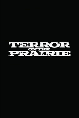 Terror On The Prairie (2022)