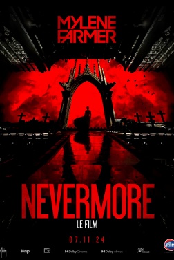 Mylène Farmer - Nevermore - Le Film (2024)